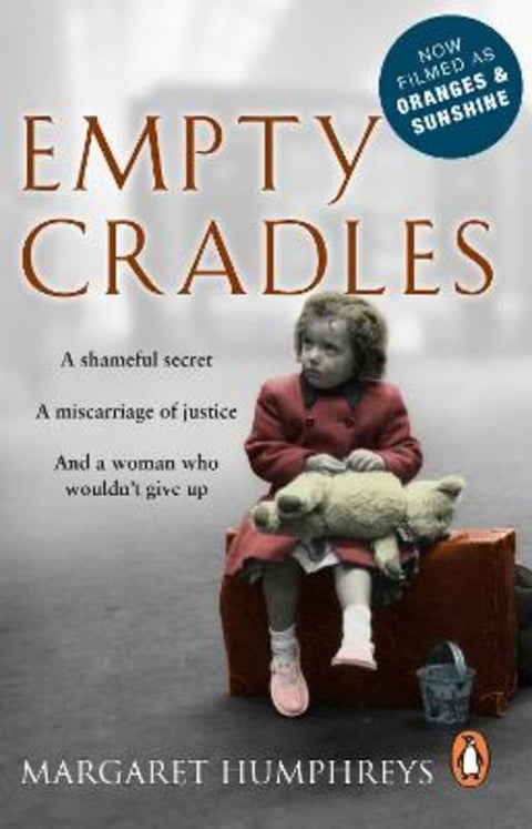 Empty Cradles (Oranges and Sunshine) by Margaret Humphreys - 9780552165327