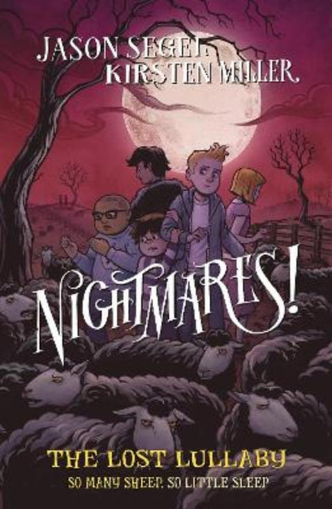Nightmares! The Lost Lullaby by Jason Segel - 9780552571036