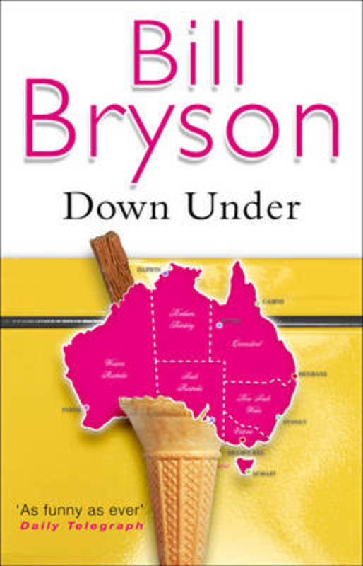 Down Under by Bill Bryson - 9780552997034