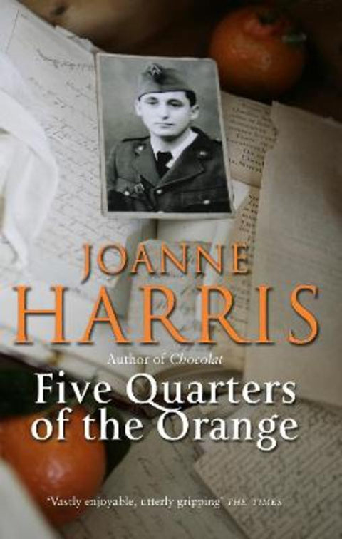 Five Quarters Of The Orange by Joanne Harris - 9780552998833