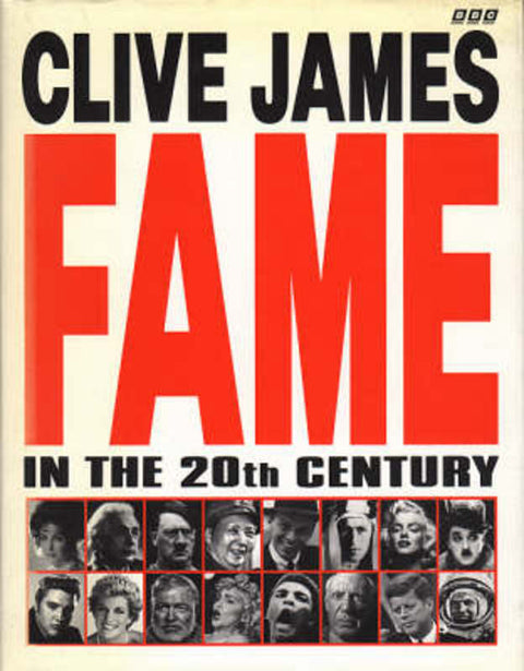 Fame in the 20th Century by Clive James - 9780563362746