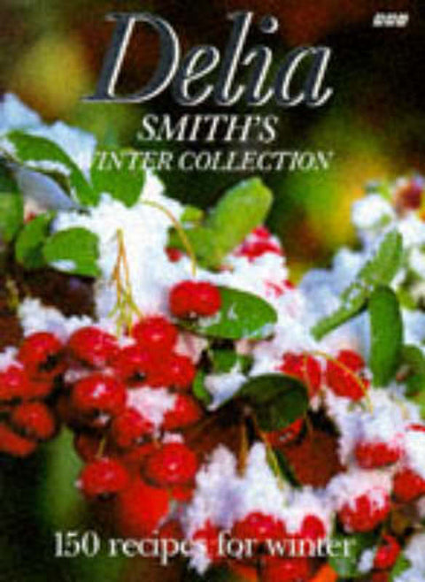 Delia Smith's Winter Collection by Delia Smith - 9780563364771