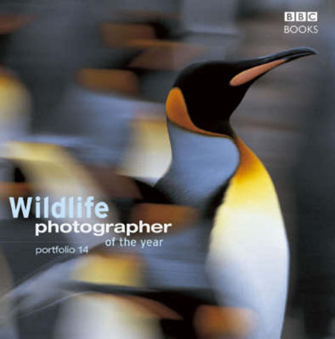 Wildlife Photographer of the Year Portfolio 14 by Rosamund Kidman Cox - 9780563521808