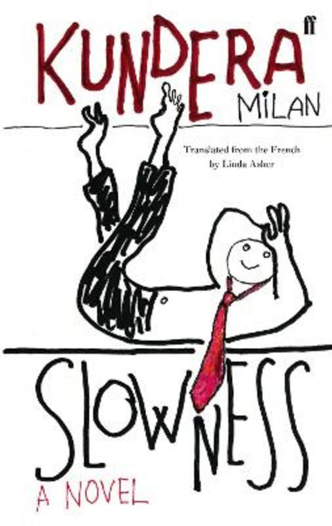 Slowness by Milan Kundera - 9780571179435