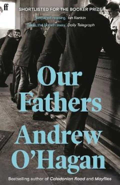 Our Fathers by Andrew O'Hagan - 9780571201068