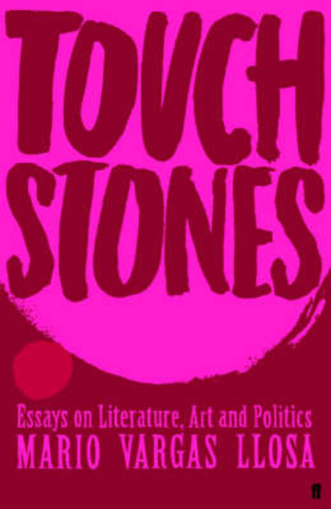 Touchstones by Mario Vargas Llosa - 9780571214990