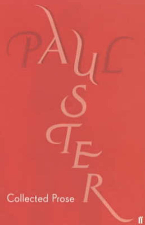Collected Prose by Paul Auster - 9780571218479