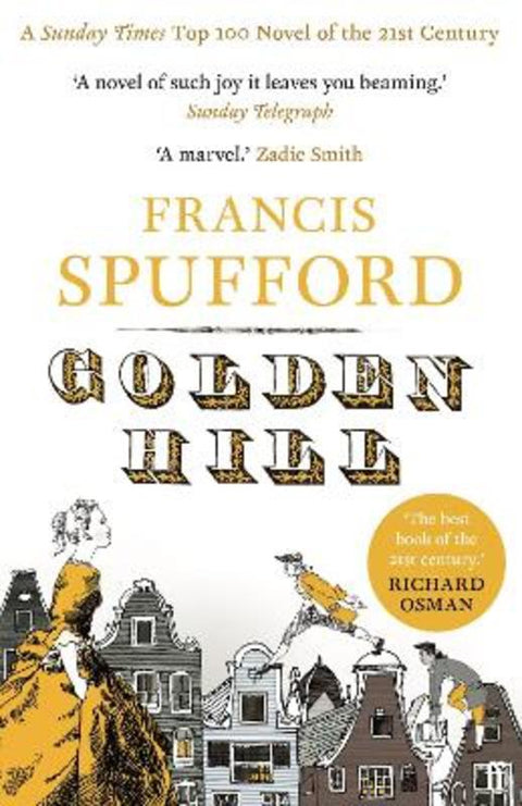 Golden Hill by Francis Spufford (author) - 9780571225200