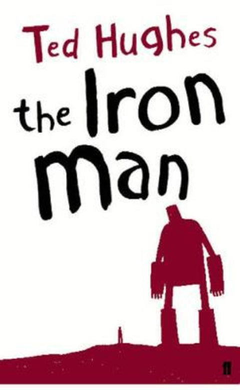 The Iron Man by Ted Hughes - 9780571226122