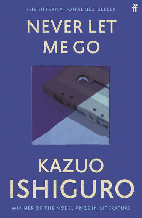 Never Let Me Go by Kazuo Ishiguro - 9780571258093