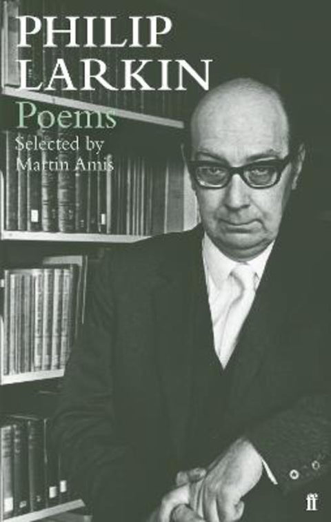 Philip Larkin Poems by Philip Larkin - 9780571258116