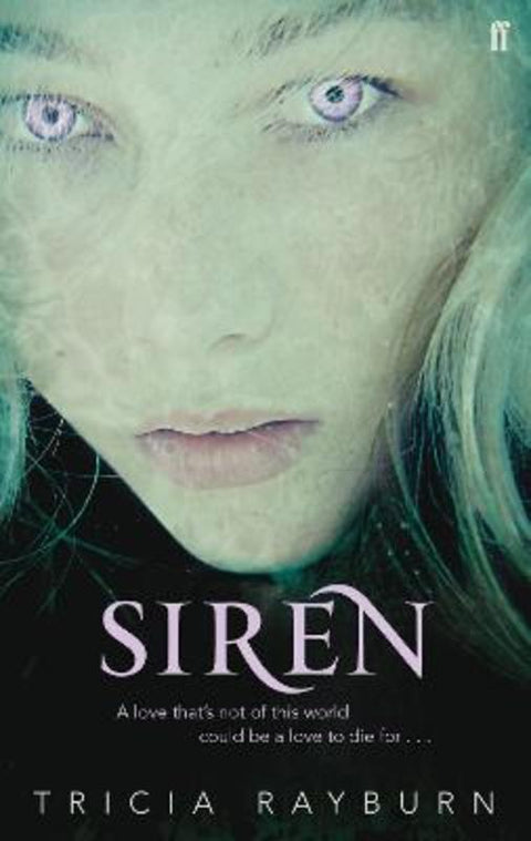 Siren by Tricia Rayburn - 9780571260065