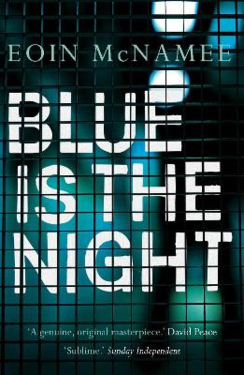 Blue is the Night by Eoin McNamee - 9780571278619