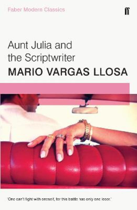 Aunt Julia and the Scriptwriter by Mario Vargas Llosa - 9780571322824
