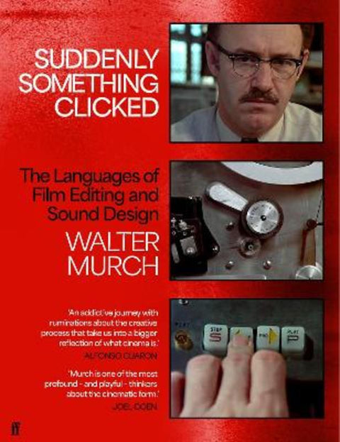 Suddenly Something Clicked by Walter Murch - 9780571328857