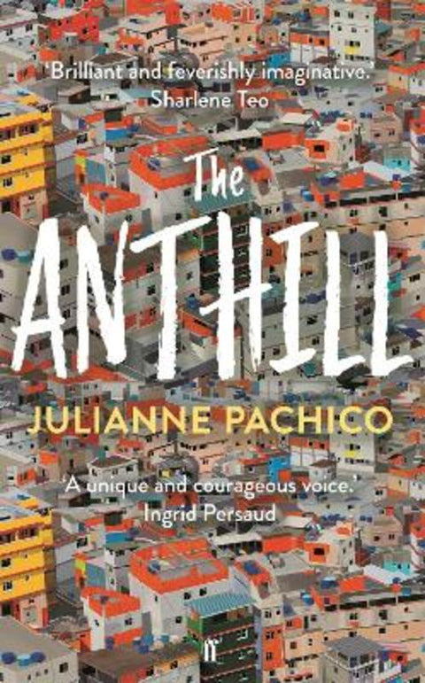 The Anthill by Julianne Pachico - 9780571331475