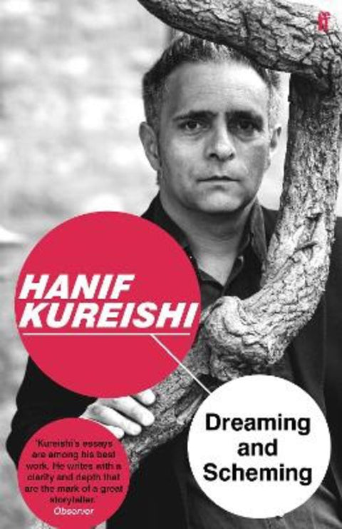 Dreaming and Scheming by Hanif Kureishi - 9780571333530