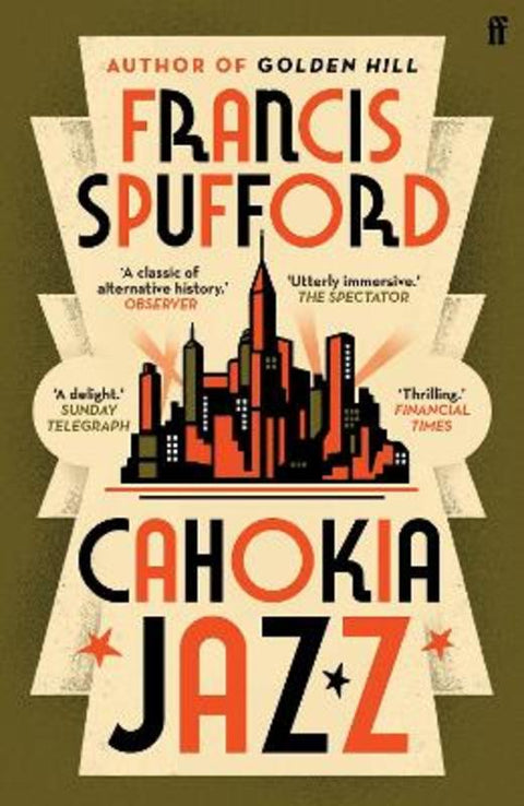 Cahokia Jazz by Francis Spufford (author) - 9780571336883