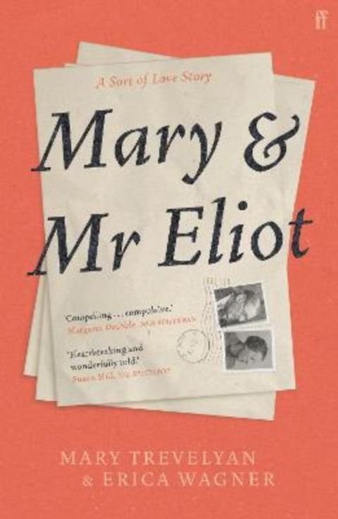 Mary and Mr Eliot by Mary Trevelyan - 9780571337347
