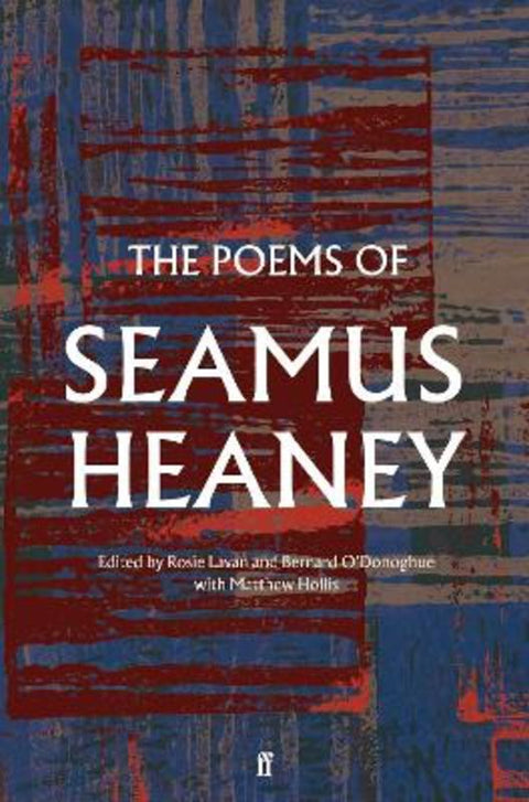 The Poems of Seamus Heaney by Seamus Heaney - 9780571340385
