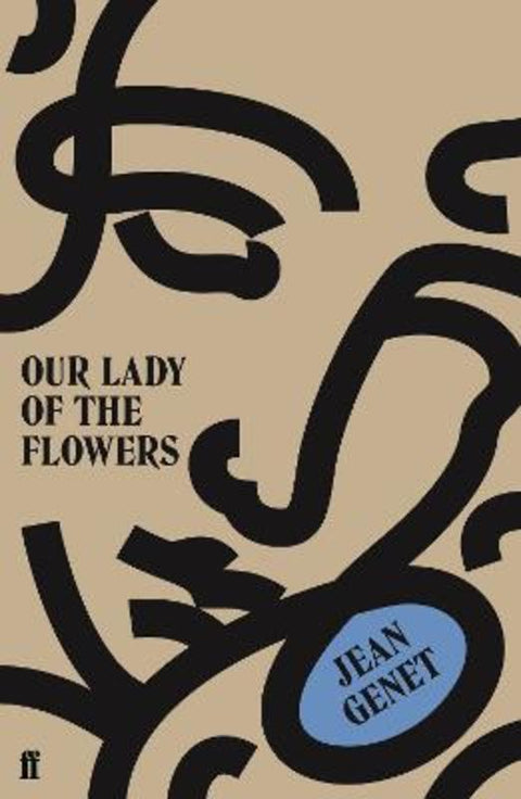 Our Lady of the Flowers by M. Jean Genet - 9780571340828