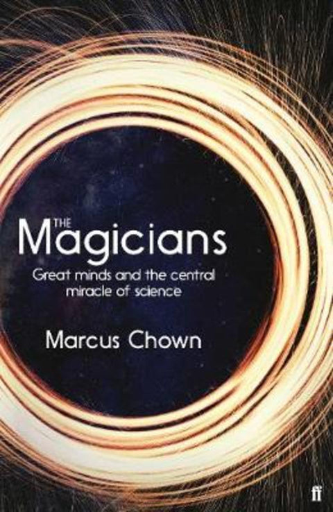 The Magicians by Marcus Chown - 9780571346394