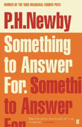 Something to Answer For by P. H. Newby - 9780571348275