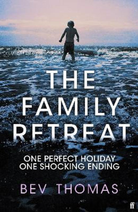 The Family Retreat by Bev Thomas - 9780571349562
