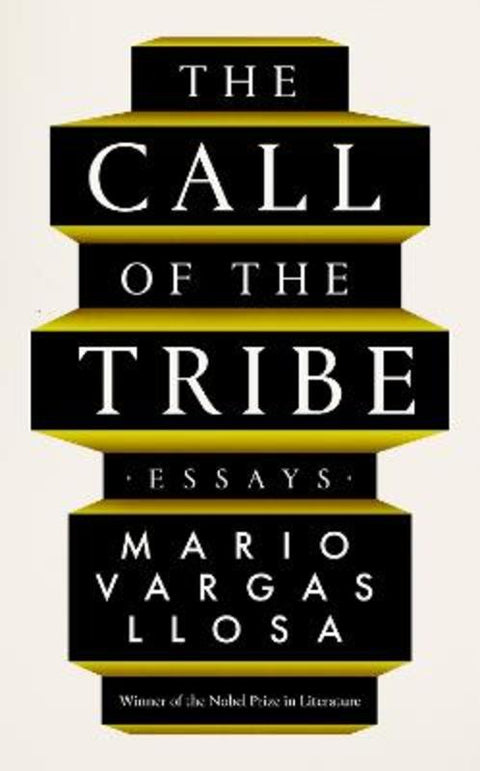 The Call of the Tribe by Mario Vargas Llosa - 9780571352180