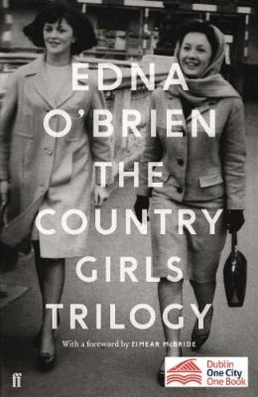 The Country Girls Trilogy by Edna O'Brien - 9780571352906
