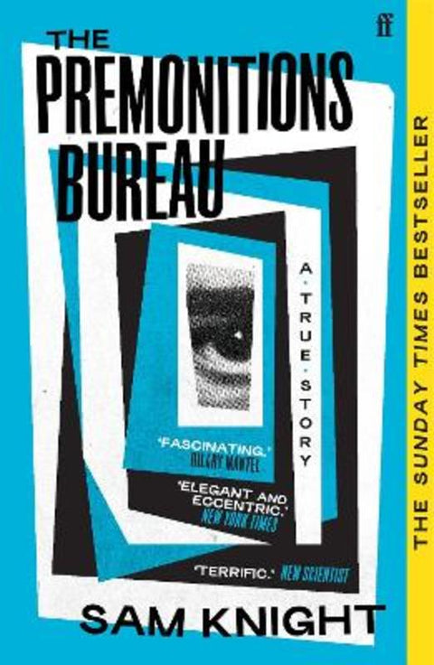 The Premonitions Bureau by Sam Knight - 9780571357574