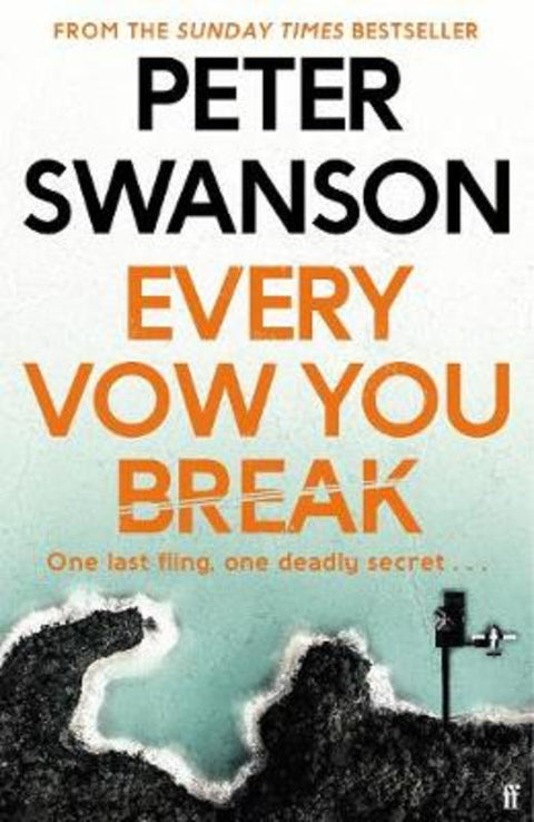 Every Vow You Break by Peter Swanson - 9780571358502