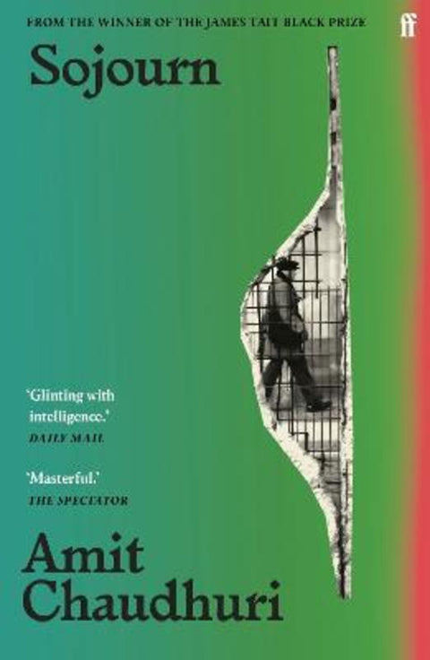 Sojourn by Amit Chaudhuri - 9780571360352