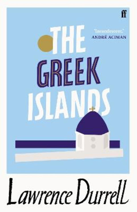The Greek Islands by Lawrence Durrell - 9780571362417