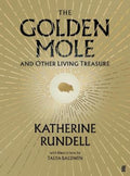 The Golden Mole by Katherine Rundell - 9780571362493