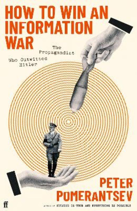 How to Win an Information War by Peter Pomerantsev - 9780571366354