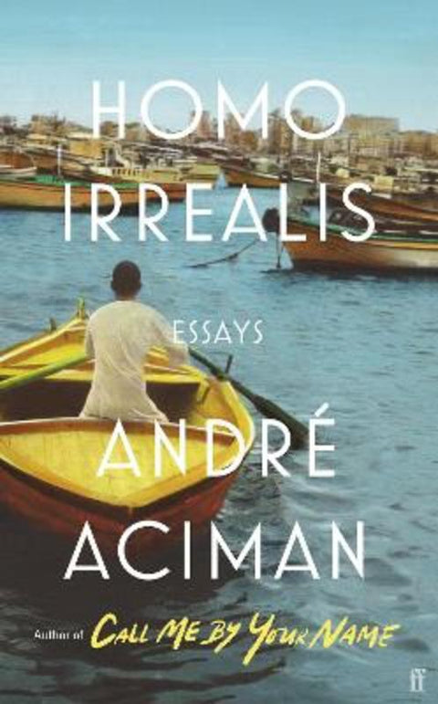Homo Irrealis by Andre Aciman - 2770002407197
