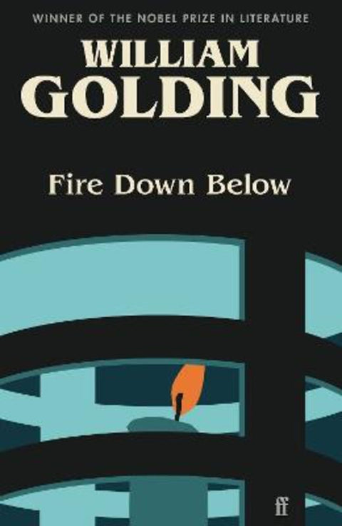 Fire Down Below by William Golding - 9780571371679