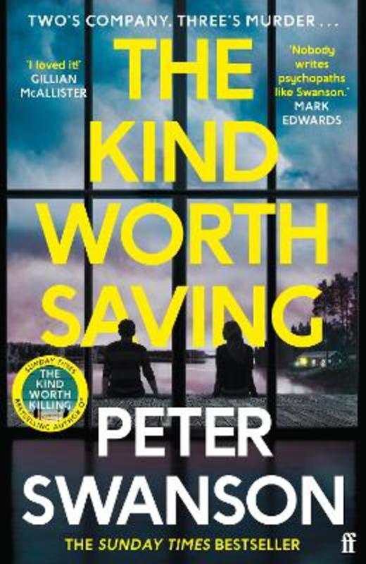 The Kind Worth Saving by Peter Swanson - 9780571373574