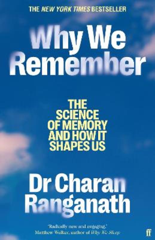 Why We Remember by Dr Charan Ranganath - 9780571374151