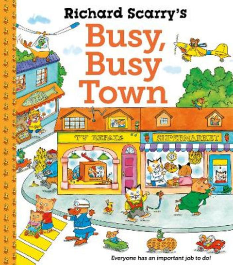 Richard Scarry's Busy Busy Town by Richard Scarry - 9780571375097