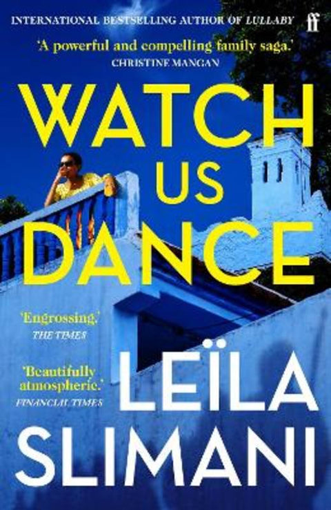 Watch Us Dance by Leila Slimani - 9780571376087