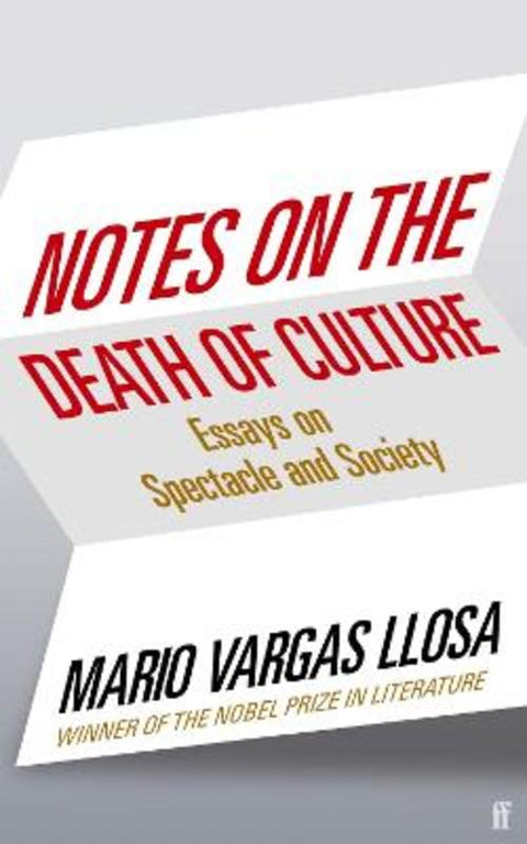 Notes on the Death of Culture by Mario Vargas Llosa - 9780571376834