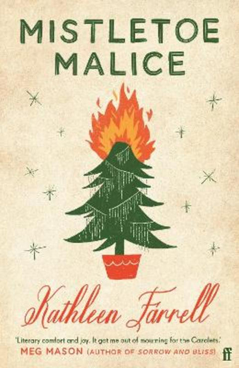 Mistletoe Malice by Kathleen Farrell, DNSc, APRN, ACNP, CCNS, CCRN - 9780571378265