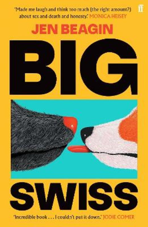 Big Swiss by Jen Beagin - 9780571378579