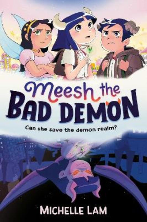 Meesh the Bad Demon by Michelle Lam - 9780571382286