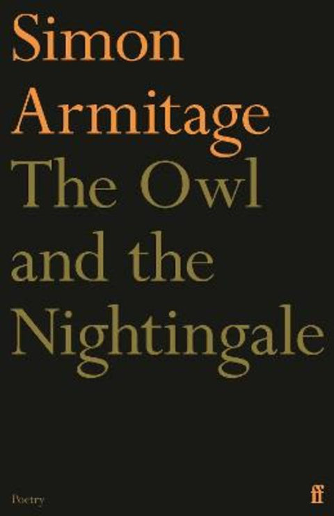 The Owl and the Nightingale by Simon Armitage - 9780571382859
