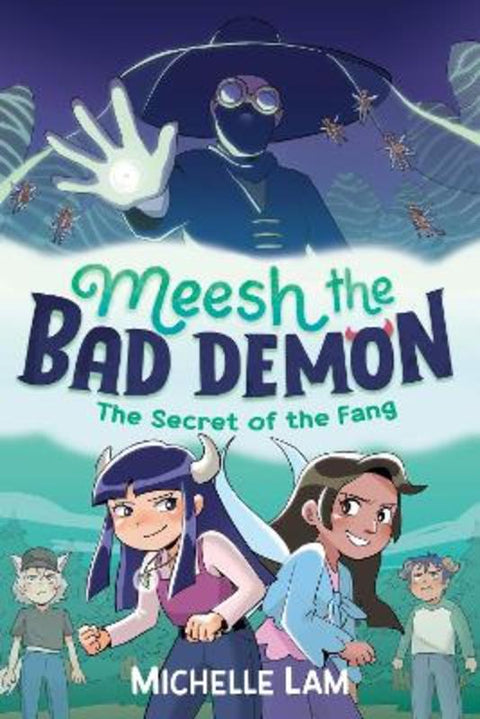 Meesh the Bad Demon: The Secret of the Fang by Michelle Lam - 9780571384914