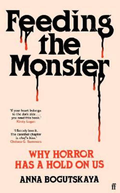 Feeding the Monster by Anna Bogutskaya - 9780571385768