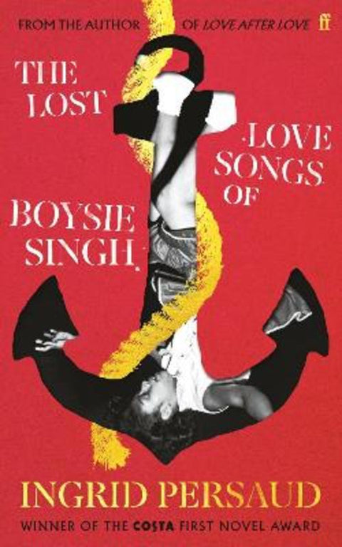 The Lost Love Songs of Boysie Singh by Ingrid Persaud - 9780571386505
